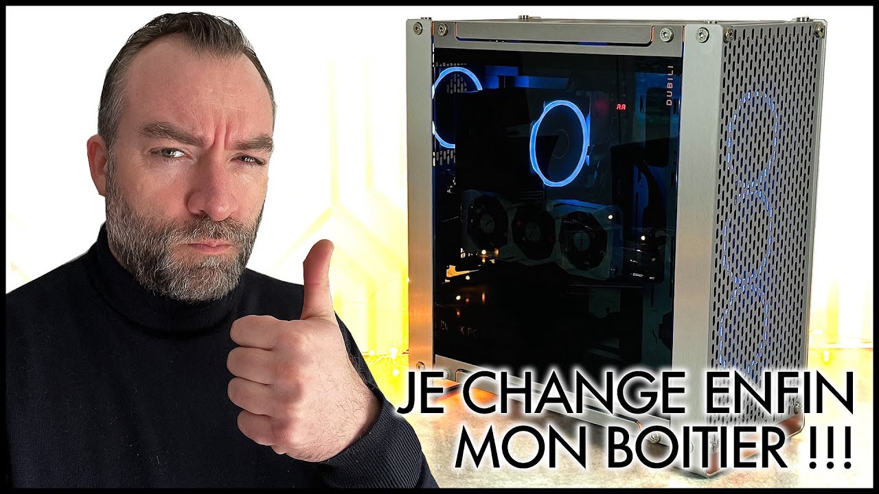JE CHANGE ENFIN LE BOITIER de mon PC, Classe et Silence ABSOLUS !!!